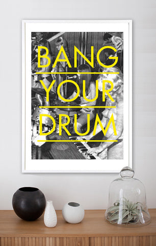 Bang Your Drum